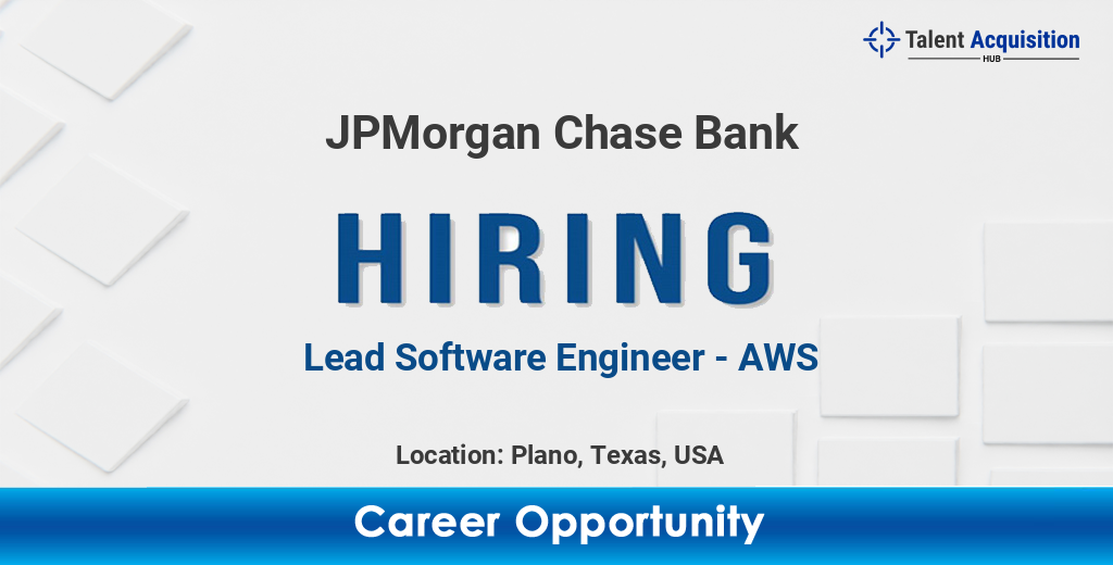 Lead Software Engineer - AWS - Jobs in JPMorgan Chase Bank